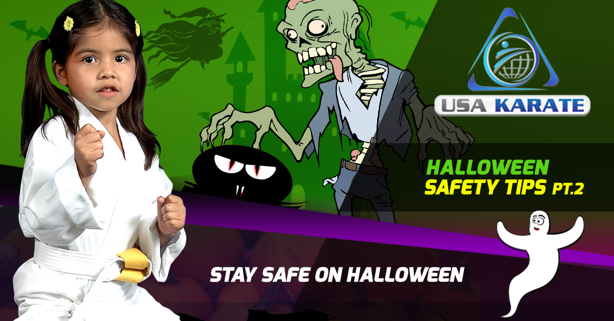 Halloween Safety Tips For Parents, Pt. 2, USA Karate